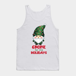 Gnome For The Holidays Funny & Adorable Christmas Gnome Tank Top